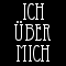 Ich über mich